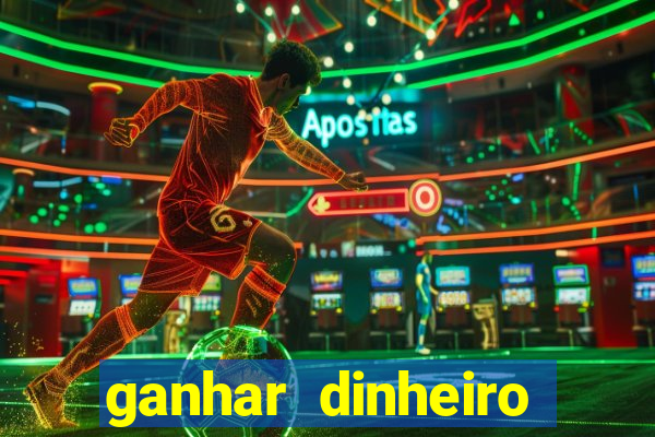 ganhar dinheiro jogando sem precisar depositar